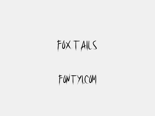Foxtails