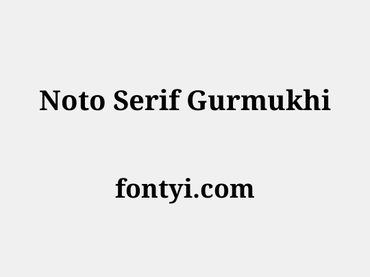 Noto Serif Gurmukhi