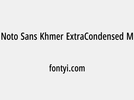 Noto Sans Khmer ExtraCondensed Medium