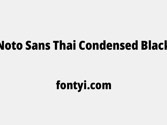 Noto Sans Thai Condensed Black