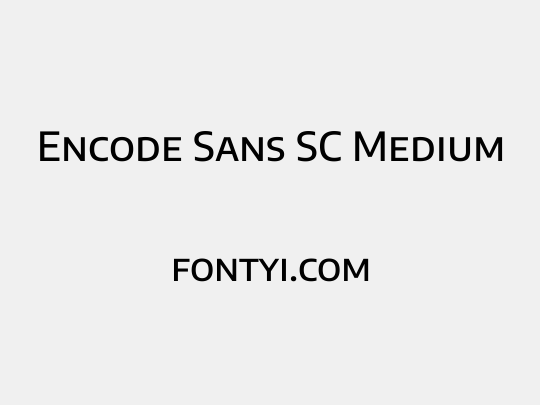 Encode Sans SC Medium