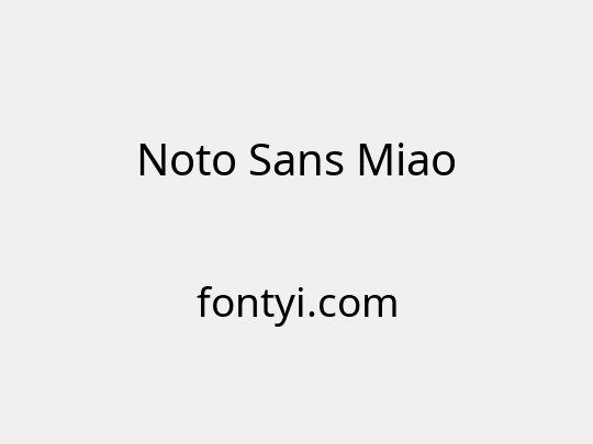 Noto Sans Miao