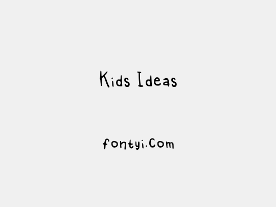 Kids Ideas