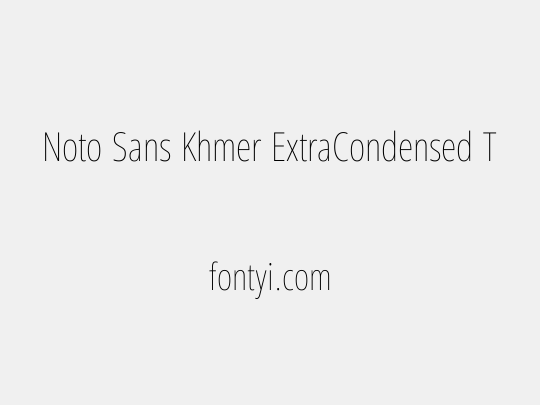 Noto Sans Khmer ExtraCondensed Thin