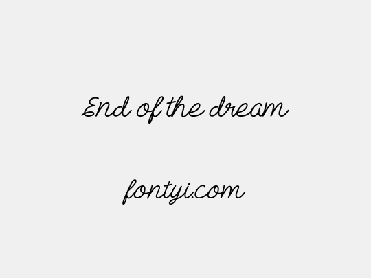 End of the dream