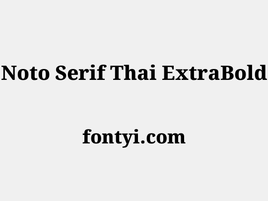 Noto Serif Thai ExtraBold
