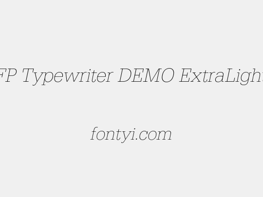 FP Typewriter DEMO ExtraLight