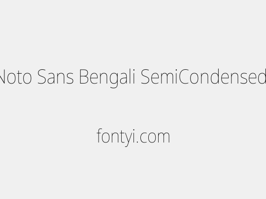 Noto Sans Bengali SemiCondensed Thin