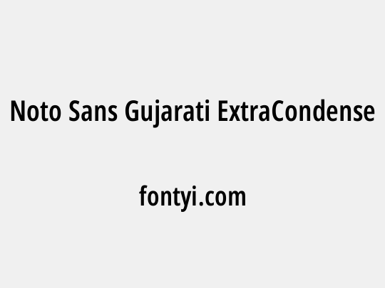 Noto Sans Gujarati ExtraCondensed SemiBold