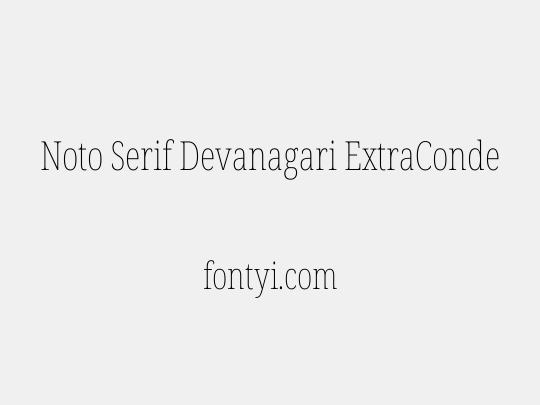Noto Serif Devanagari ExtraCondensed Thin