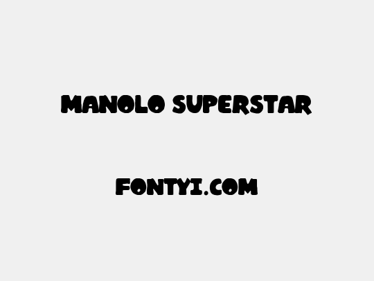 Manolo SuperStar