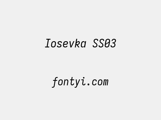 Iosevka SS03