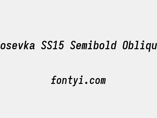 Iosevka SS15 Semibold Oblique