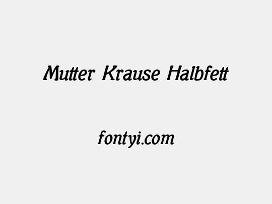 Mutter Krause Halbfett