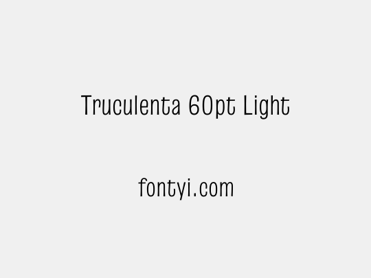 Truculenta 60pt Light