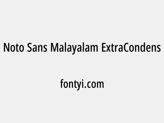 Noto Sans Malayalam ExtraCondensed Medium