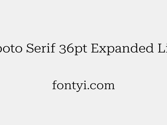 Roboto Serif 36pt Expanded Light