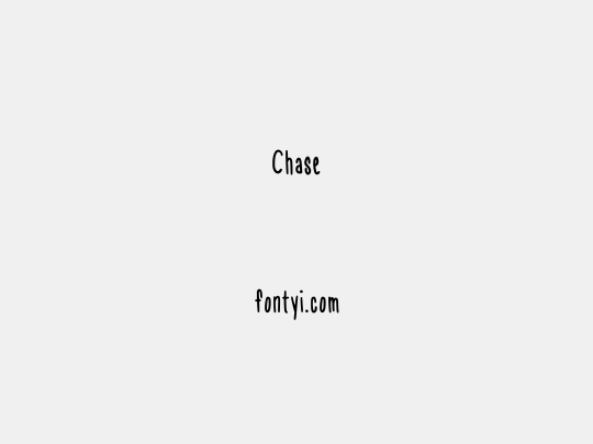 Chase