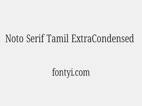 Noto Serif Tamil ExtraCondensed Light