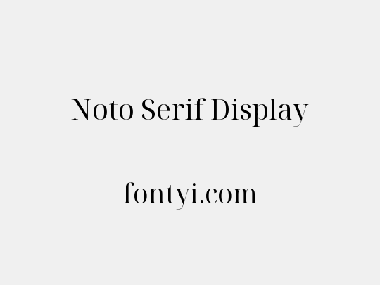 Noto Serif Display