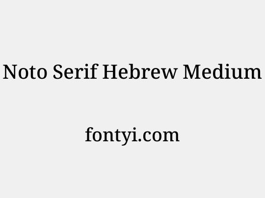 Noto Serif Hebrew Medium