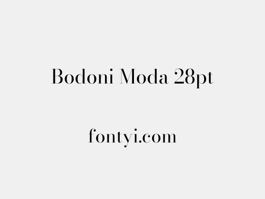 Bodoni Moda 28pt