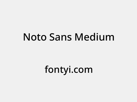 Noto Sans Medium