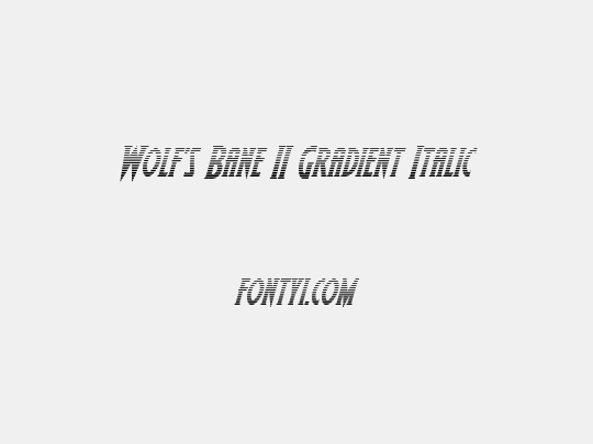 Wolf's Bane II Gradient Italic