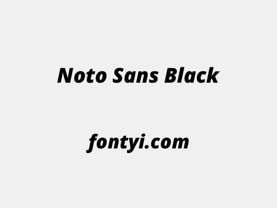 Noto Sans Black