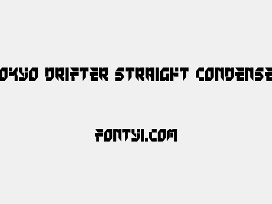 Tokyo Drifter Straight Condensed