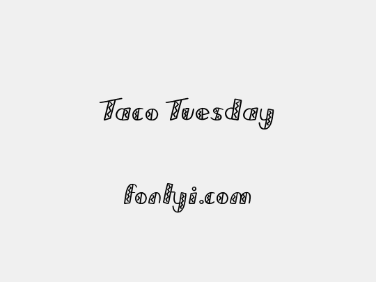 Taco Tuesday