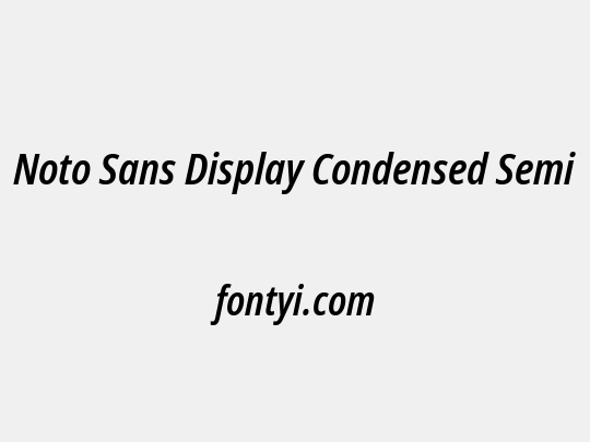 Noto Sans Display Condensed SemiBold