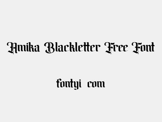 Amika Blackletter Free Font