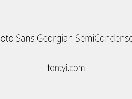 Noto Sans Georgian SemiCondensed ExtraLight