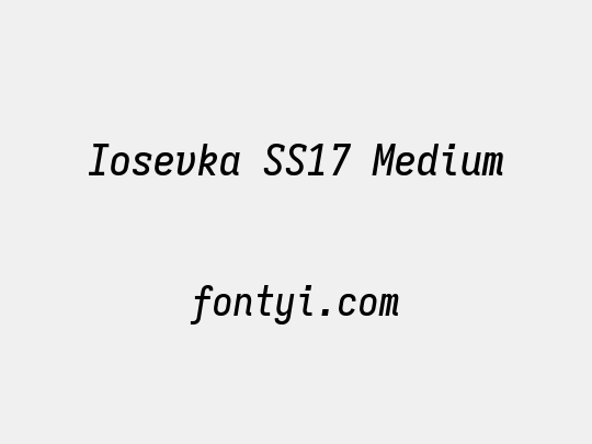 Iosevka SS17 Medium