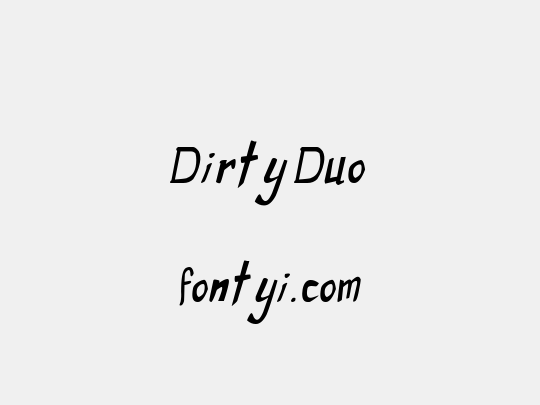 Dirty Duo