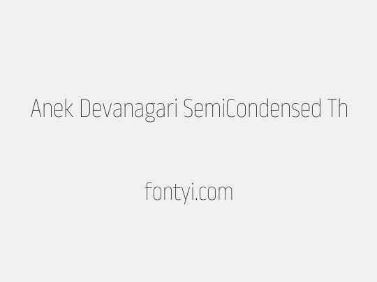 Anek Devanagari SemiCondensed Thin