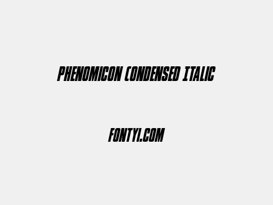 Phenomicon Condensed Italic