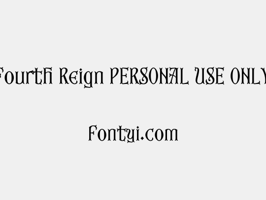Fourth Reign PERSONAL USE ONLY