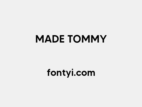 MADE TOMMY