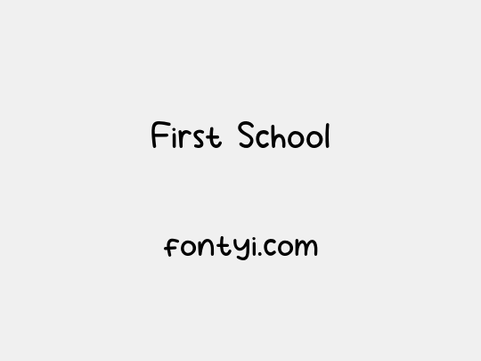 First School