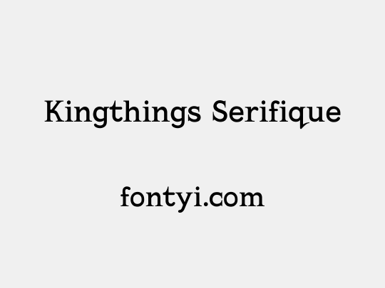 Kingthings Serifique