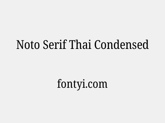 Noto Serif Thai Condensed
