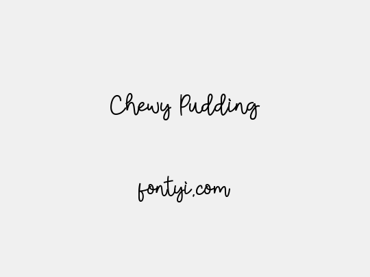 Chewy Pudding
