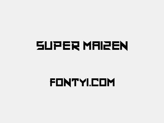 Super Maizen
