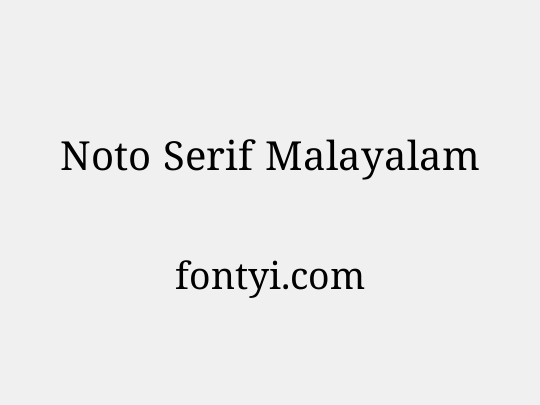 Noto Serif Malayalam