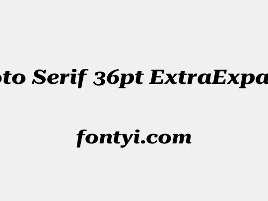 Roboto Serif 36pt ExtraExpanded