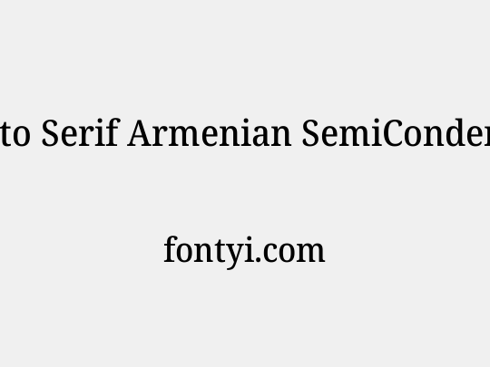 Noto Serif Armenian SemiCondensed Medium