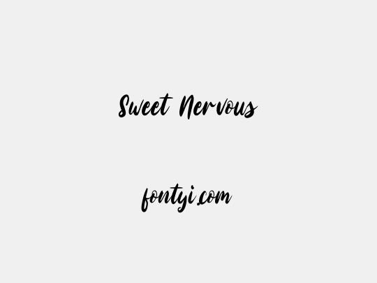 Sweet Nervous