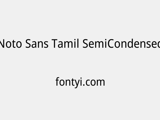 Noto Sans Tamil SemiCondensed